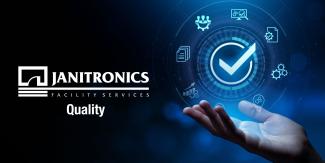 Janitronics quality assurance